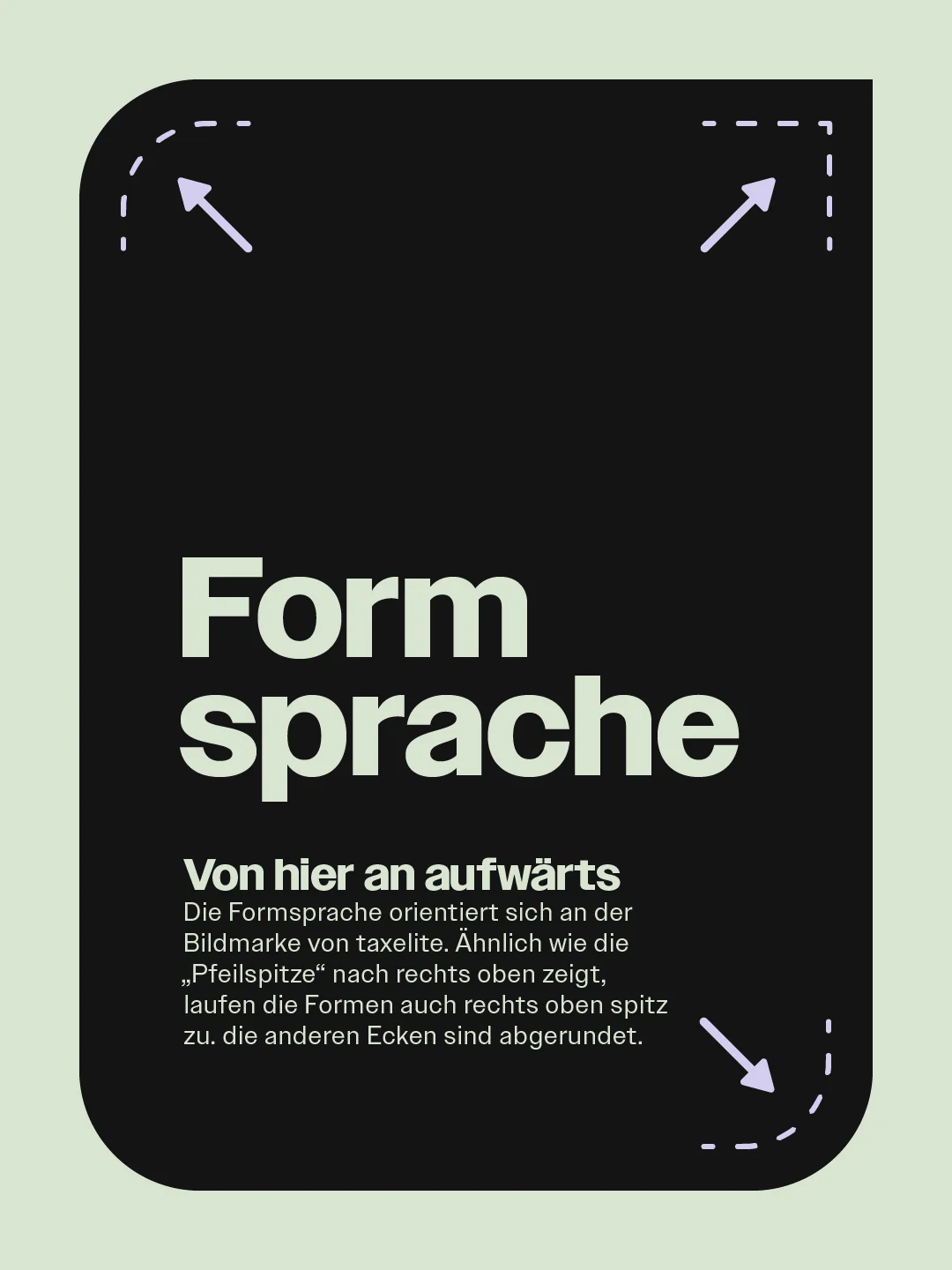 taxelite Formsprache: rechts oben spitz, andere Ecken abgerundet